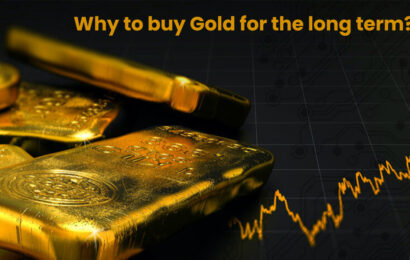 Why to buy Gold for the long term?