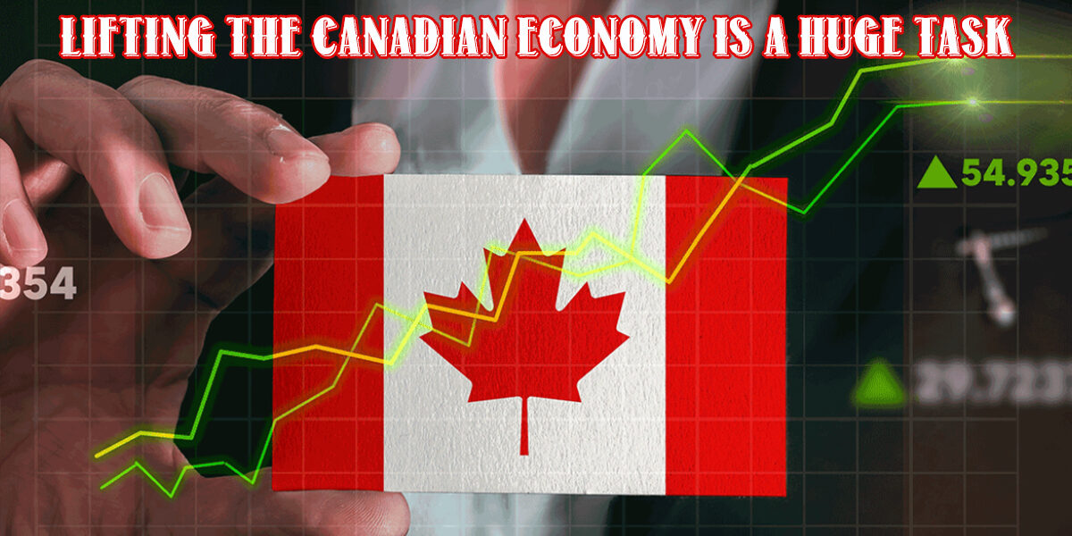 Lifting the Canadian economy is a huge task